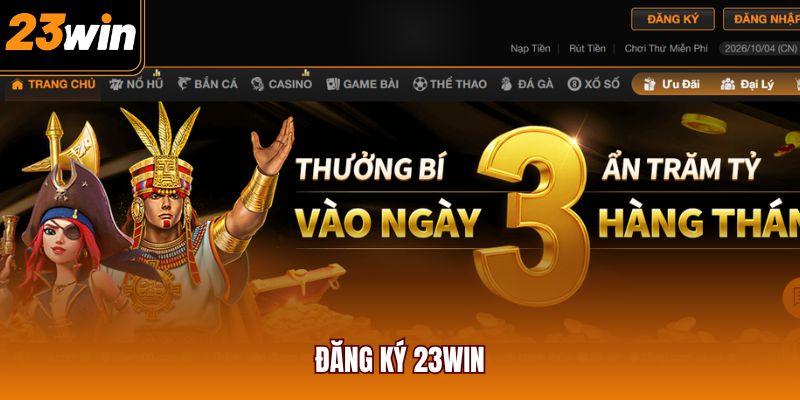 Đăng ký 23WIN