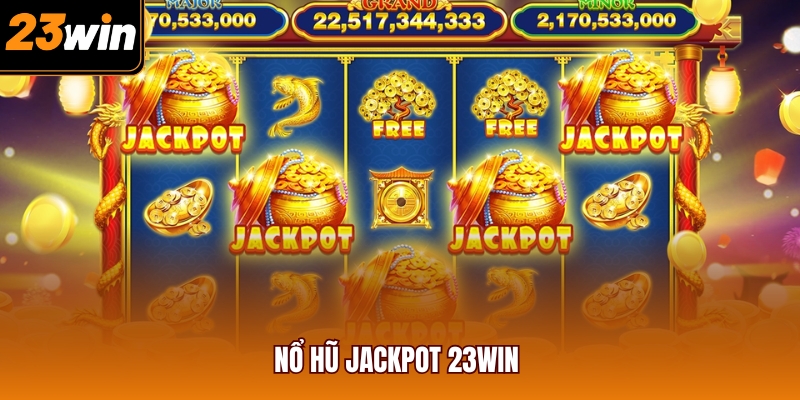 Nổ hũ Jackpot