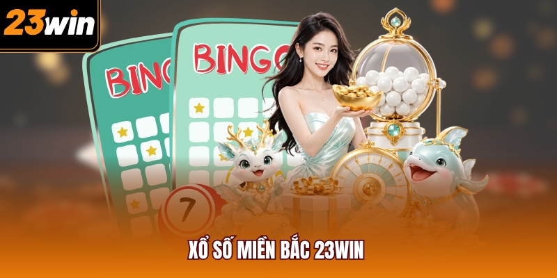 Xổ số miền Bắc